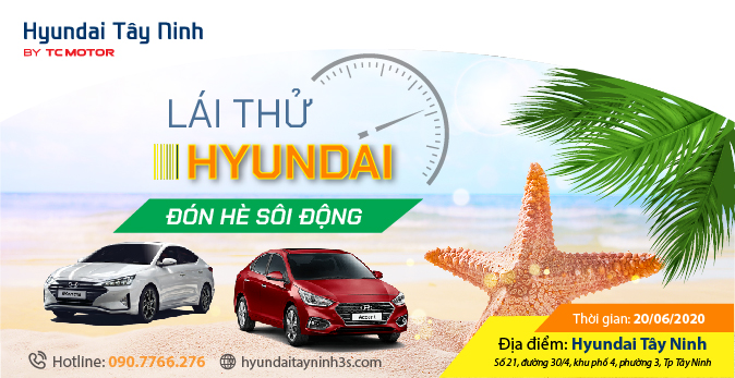 LÁI THỬ HYUNDAI – ĐÓN HÈ SÔI ĐỘNG