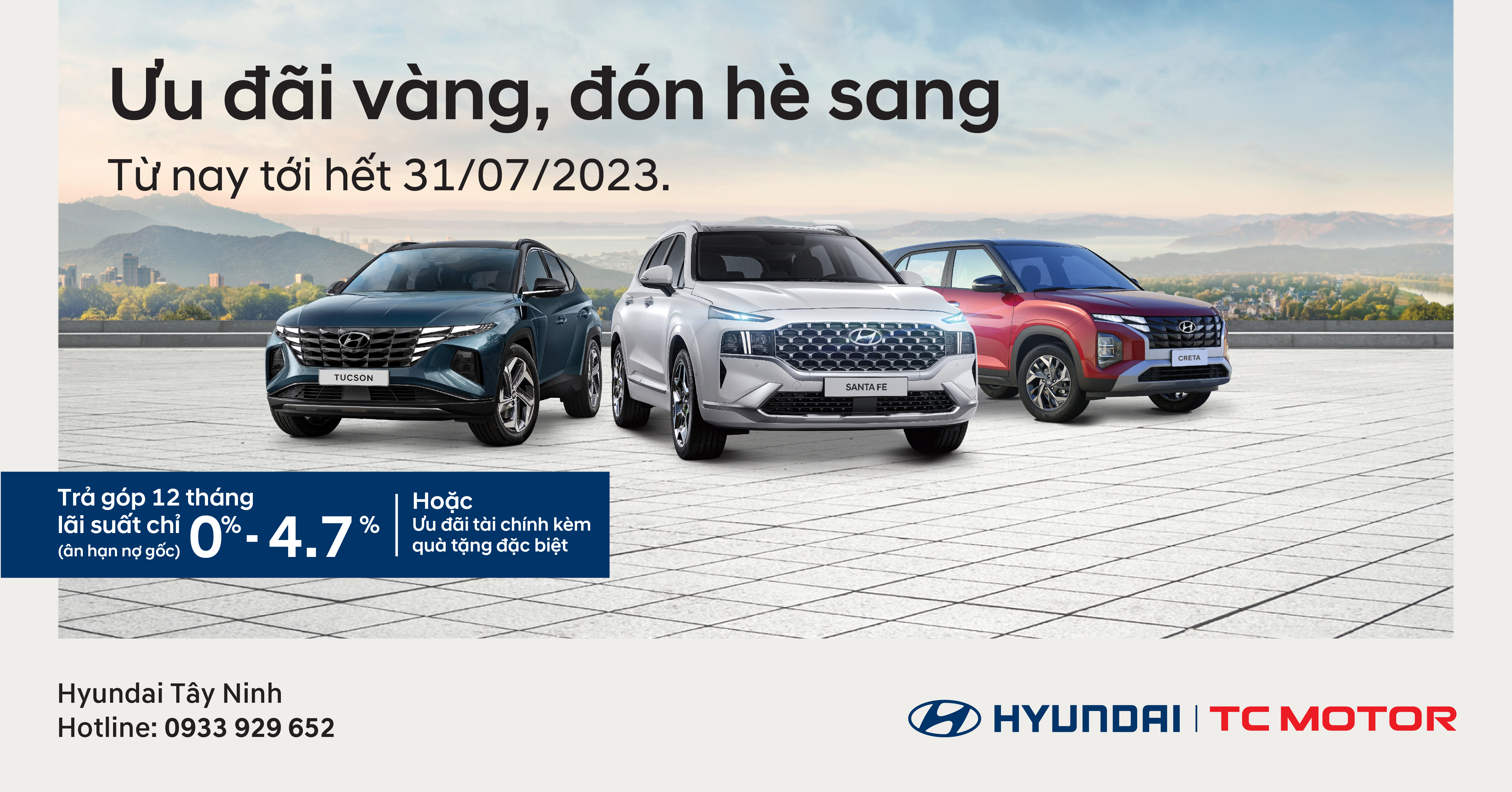 ƯU ĐÃI VÀNG – ĐÓN HÈ SANG TẠI HYUNDAI TÂY NINH