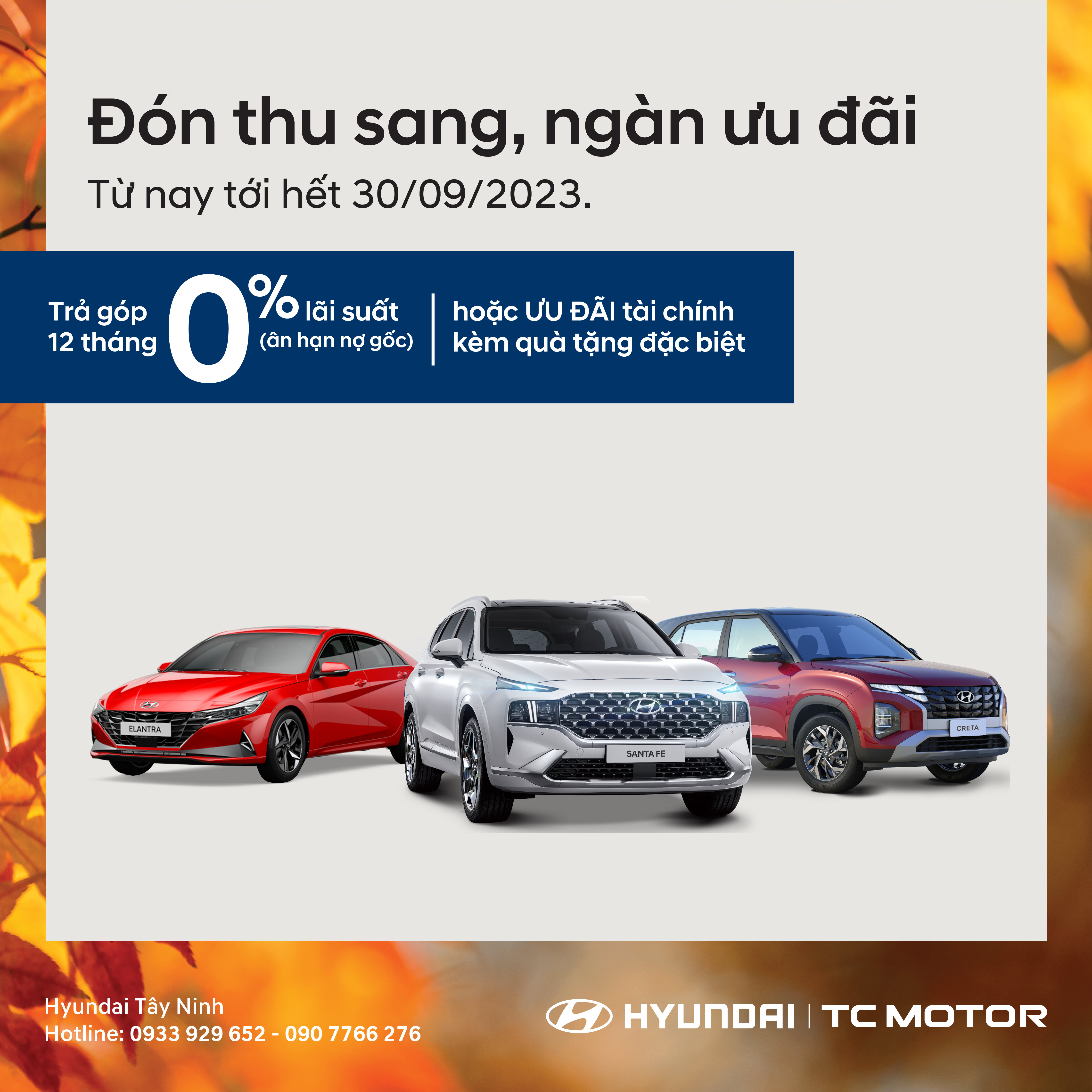 Đón thu sang - Ngàn Ưu đãi tại Hyundai Tây Ninh!
