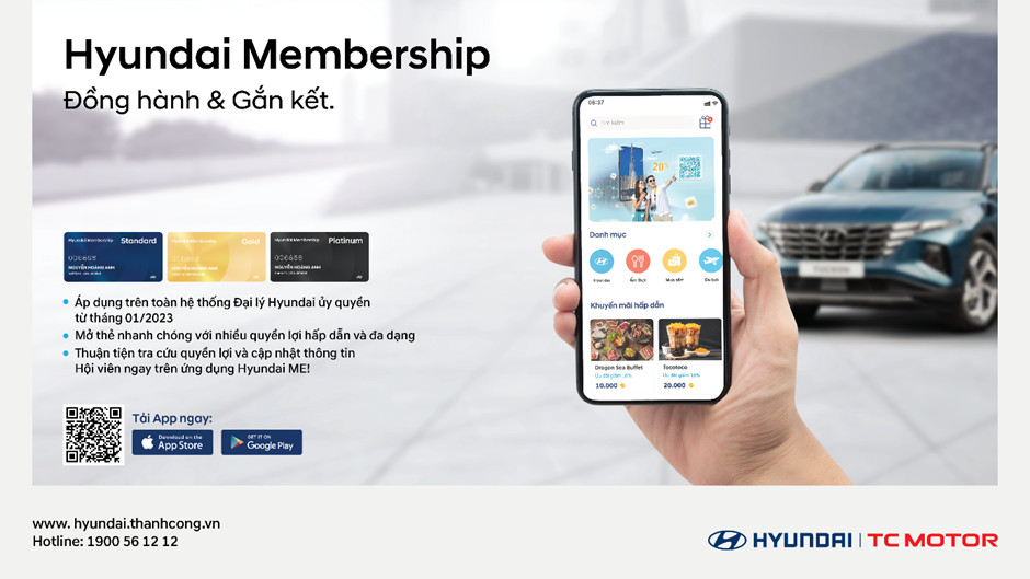 HYUNDAI MEMBERSHIP – “ĐỒNG HÀNH VÀ GẮN KẾT”
