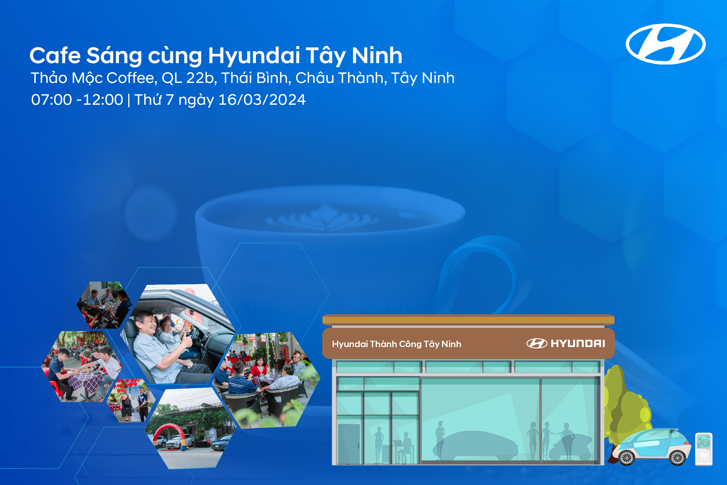 CÀ PHÊ SÁNG CÙNG HYUNDAI TÂY NINH