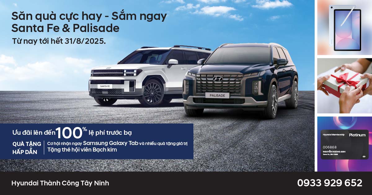 Săn Quà Cực Hay – Sắm Ngay Santa Fe & Palisade