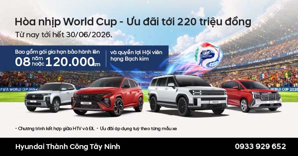 HYUNDAI THÀNH CÔNG TRIỂN KHAI CHƯƠNG TRÌNH “HÒA NHỊP WORLDCUP” – ƯU ĐÃI LÊN ĐẾN 220 TRIỆU ĐỒNG TRONG THÁNG 6/2026